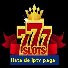 lista de iptv paga